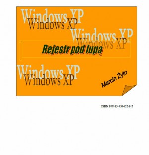 ebook Windows XP pod lupa 300x313 e book Windows XP Rejestr pod lupą ebook Windows XP pod lupa